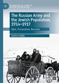Cover The Russian Army and the Jewish Population, 1914–1917