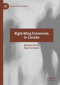 Cover Right-Wing Extremism in Canada