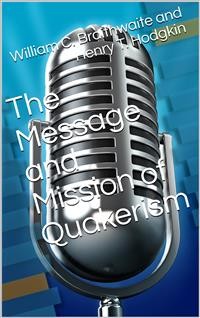 Cover The Message and Mission of Quakerism