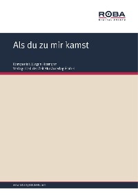 Cover Als du zu mir kamst