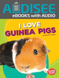 Cover I Love Guinea Pigs