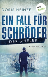 Cover Ein Fall für Schröder: Der Spieler