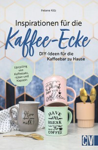 Cover Inspirationen für die Kaffee-Ecke