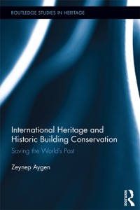 Cover International Heritage and Historic Building Conservation