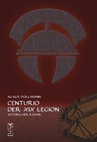 Cover Centurio der XIX Legion