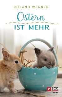 Cover Ostern ist mehr