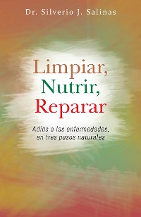 Cover Limpiar, Nutrir, Reparar