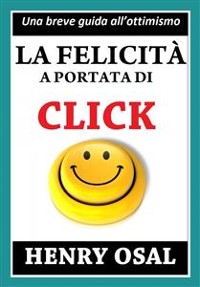Cover La Felicità A Portata Di Click