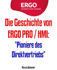 Cover Die Geschichte von ERGO PRO / HMI: