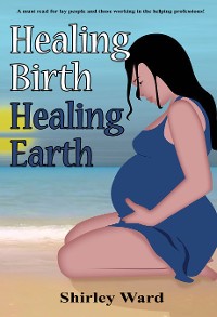 Cover Healing Birth Healing Earth