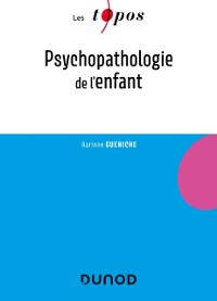 Cover Psychopathologie de l''enfant