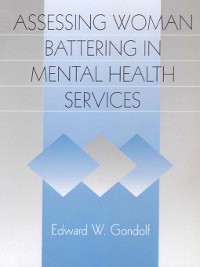 Cover Assessing Woman Battering in Mental Health Services