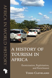 Cover A History of Tourism in Africa