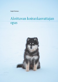 Cover Aloittavan koirankasvattajan opas