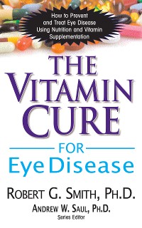 Cover The Vitamin Cure for Eye Disease
