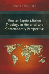 Cover Russian Baptist Mission Theology in Historical and Contemporary Perspective
