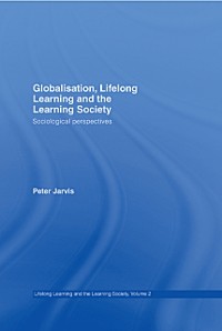 Cover Globalization, Lifelong Learning and the Learning Society