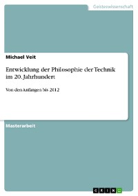 Cover Entwicklung der Philosophie der Technik im 20. Jahrhundert