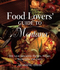 Cover Food Lovers' Guide to(R) Montana
