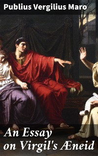 Cover An Essay on Virgil's Æneid