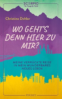 Cover Wo geht´s denn hier zu mir?