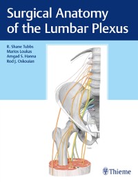 Cover Surgical Anatomy of the Lumbar Plexus