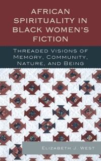 Cover African Spirituality in Black Women's Fiction