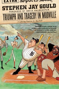 Cover Triumph and Tragedy in Mudville: A Lifelong Passion for Baseball