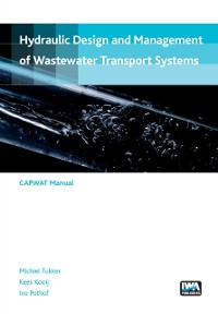 Cover Hydraulic design and management of wastewater transport systems