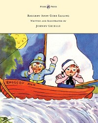 Cover Raggedy Andy Goes Sailing - Written and Illustrated by Johnny Gruelle