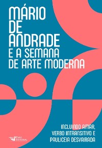 Cover Mário de Andrade e a semana de arte moderna