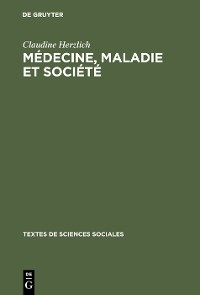 Cover Médecine, maladie et société