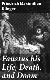 Cover Faustus his Life, Death, and Doom