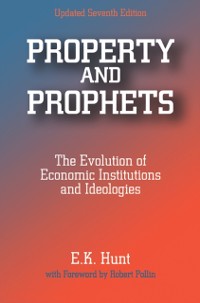 Cover Property and Prophets: The Evolution of Economic Institutions and Ideologies