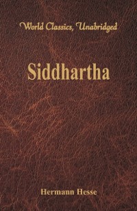Cover Siddhartha  (World Classics, Unabridged)