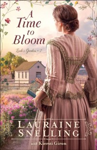 Cover Time to Bloom (Leah's Garden Book #2)