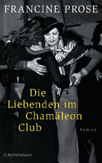 Cover Die Liebenden im Chamäleon Club