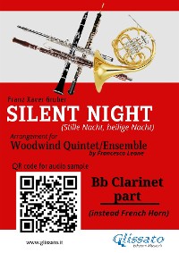 Cover Bb Clarinet (instead French Horn) part of "Silent Night" for Woodwind Quintet/Ensemble