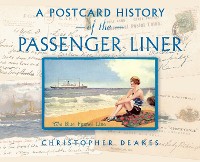 Cover A Postcard History of the Passenger Liner