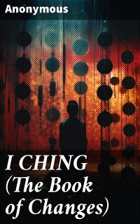 Cover I CHING (The Book of Changes)