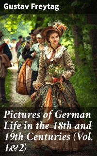 Cover Pictures of German Life in the 18th and 19th Centuries (Vol. 1&2)