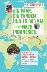 Cover Ein Paar, ein Tandem und 15.000 km nach Indonesien