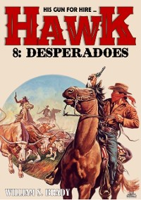 Cover Hawk 08: Desperadoes (A Jared Hawk Western)