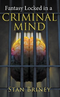 Cover Fantasy Locked in a Criminal Mind