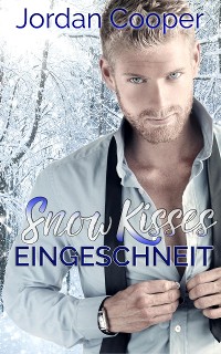 Cover Snow Kisses - Eingeschneit