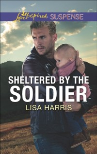 Cover Sheltered by the Soldier