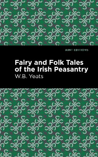 Cover Fairy and Folk Tales of the Irish Peasantry