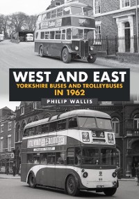 Cover West and East Yorkshire Buses and Trolleybuses in 1962