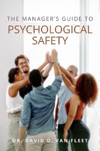 Cover The Manager’s Guide to Psychological Safety