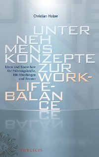 Cover Unternehmenskonzepte zur Work-Life-Balance